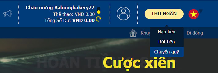 Tiến hành chọn chuyển quỹ trước khi rút tiền Nextbet