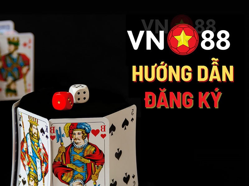 Chia sẻ cách đăng ký VN88 nhanh chóng chỉ với 5 phút