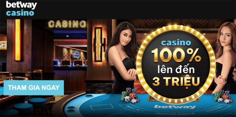 Chương trình khuyến mãi casino Betway thu hút nhiều tân thủ