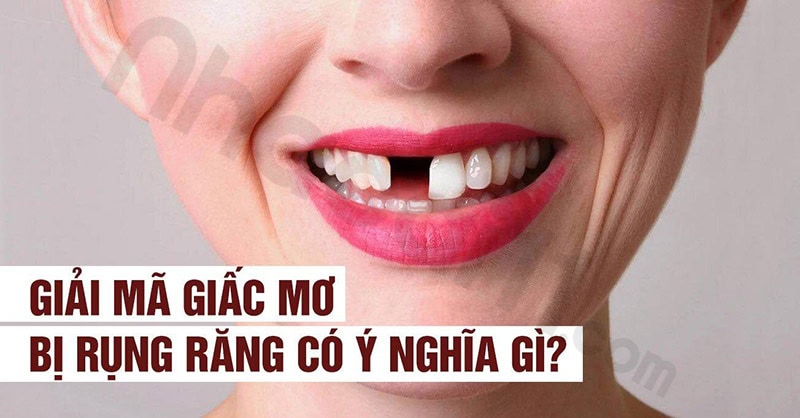 Mơ rụng răng chảy máu đánh con gì?