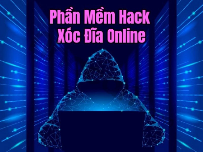 Tìm hiểu về phần mềm hack game xóc đĩa online